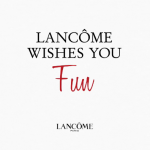 Day 17 Lancôme wishes you fun